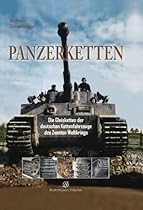 Panzerketten: Die Gleisketten der deutschen Kettenfahrzeuge des Zweiten Weltkrieges (German Edition)