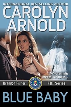 Blue Baby Brandon Fisher Fbi Series Book 4 Kindle