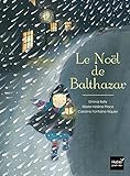 Le Noel de Balthazar (French Edition) by 