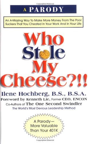 Who Stole My Cheese?