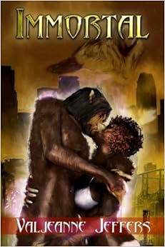 Immortal: Second Edition, by Valjeanne Jeffers