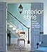 Interior Style: How to Use Color Throughout Your Home by 