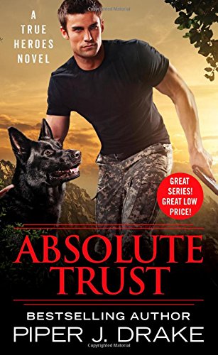 Absolute Trust (True Heroes)