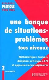 Une  banque de situations-problèmes tous niveaux