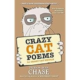 Crazy Cat Poems for Crazy Cat People: The Complete Bukowski, Cats, and Me (Best of Raw Underground Poetry Book 1)