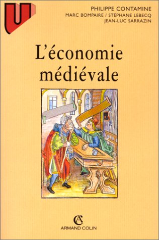 L'Economie médiévale by Contamine