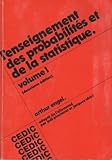 Image de L'enseignement des probabilités et de la statistique, Volume 1