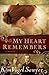 My Heart Remembers (My Heart Remembers Book #1) by Kim Vogel Sawyer