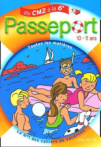 Download Passeport 10-11 ans : Du CM2 à la 6e PDF