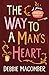 The Way to a Man's Heart (Debbie Macomber Classics)