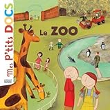 Mes P'tits Docs: Le Zoo (French Edition) by 