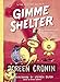 Gimme Shelter: Misadventures and Misinformation (5) (The Chicken Squad)