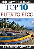 DK Eyewitness Top 10 Puerto Rico (Pocket Travel Guide) by 