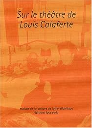 Sur le théâtre de Louis Calaferte