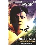 Star Trek: The Original Series: Crucible: McCoy: Provenance of Shadows