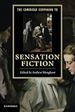 The Cambridge Companion to Sensation Fiction (Cambridge Companions to Literature)