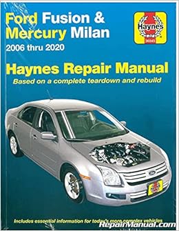 H36045 Haynes Ford Fusion 2006 2020 Mercury Milan 2006 2011 Auto Repair Manual Author Books H36045 Haynes Ford Fusion 2006 2020 Mercury Milan 2006 2011 Auto Repair Manual Author Books