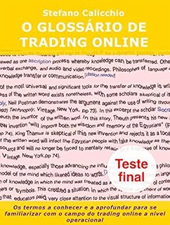 Livro O glossário de trading online: Os termos a conhecer e a aprofundar para se familiarizar com o campo do trading online a nível operacional