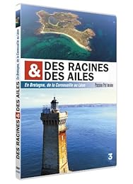 Des racines et des ailes - Passion Patrimoine - En Bretagne, de la Cornouaille au Léon