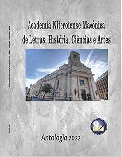Livro Academia Niteroiense Maçônica de Letras, História, Ciências e Artes: Antologia 2022