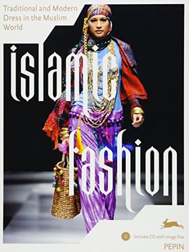 Islamic Fashion (Pepin Fashion, Textiles & Patterns) Paperback – September 16, 2011