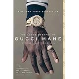 The Autobiography of Gucci Mane