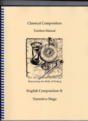 Classical Composition: Narrative Stage Teacher ... 1450721737 Book Cover