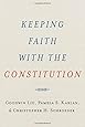 Keeping Faith with the Constitution (Inalienable Rights)