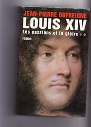 Les  passions et la gloire