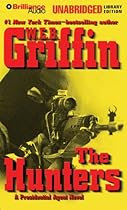 The Hunters: A Presidential Agent Novel (Presidential Agent Series) The Hunters: A Presidential Agent Novel (Presidential Agent Series)