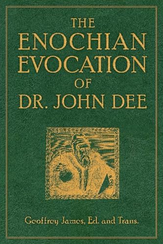 The Complete Enochian Dictionary: A Dictionary of the Angelic