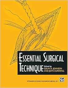 Essential Surgical Technique 9780412554704 Medicine