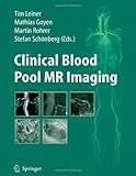 Clinical Blood Pool MR Imaging, , 3642096662