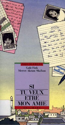 Si Tu Veux Etre Mon Amie Inactif Page Blanche 1 Fink Galit Sha Ban Mervet Akram Boudalika Litsa Amazon Com Books