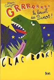 Grrrrrrrr, le bruit des dinos !