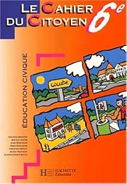 Le  cahier du citoyen, 6e