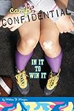 In It to Win It #25 (Camp Confidential)