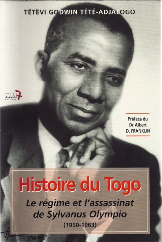Le  régime et l'assassinat de Sylvanus Olympio