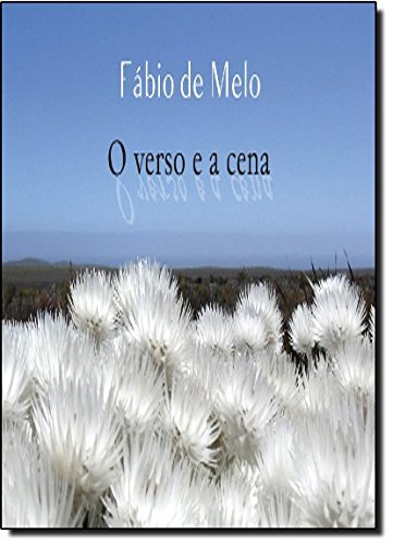 O Verso E A Cena (Em Portuguese do Brasil)