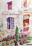 Pour restaurer by