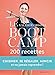 Le Boot Camp - 200 recettes - cuisiner -se regaler - mincir (French Edition) by 