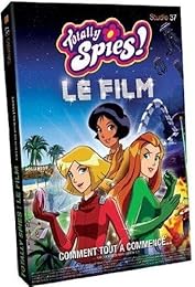 Totally Spies! Le Film