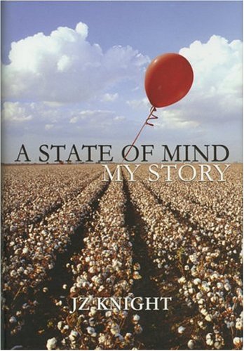 A State of Mind: My Story / Ramtha: The Adventure Begins