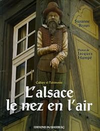 L' Alsace, le nez en l'air