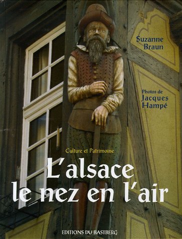 L' Alsace, le nez en l'air