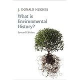 What is Environmental History? (What is History?)