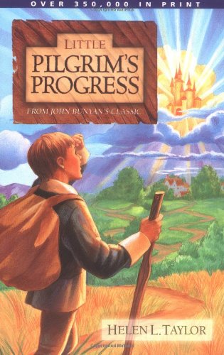 Little Pilgrim's Progress: From John Bunyan's Classic