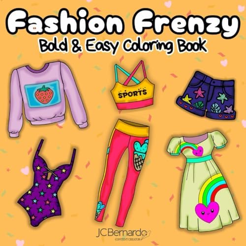 Fashion Frenzy: Bold & Easy Coloring Book: Creative Coloring Book for Adults and Kids Featuring Cute, Big and Simple Designs