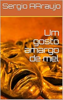 Livro Um gosto amargo de mel