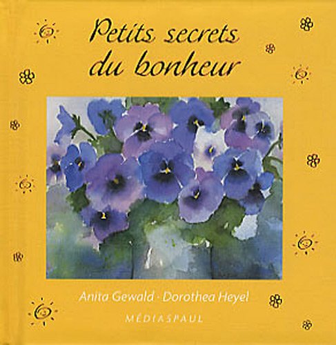 Petits secrets du bonheur